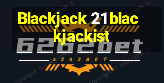 Blackjack 21 blackjackist