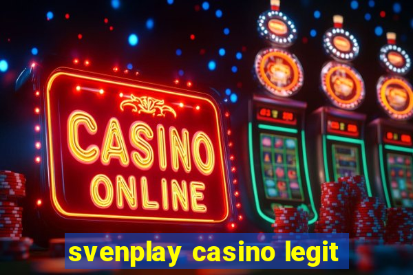 svenplay casino legit