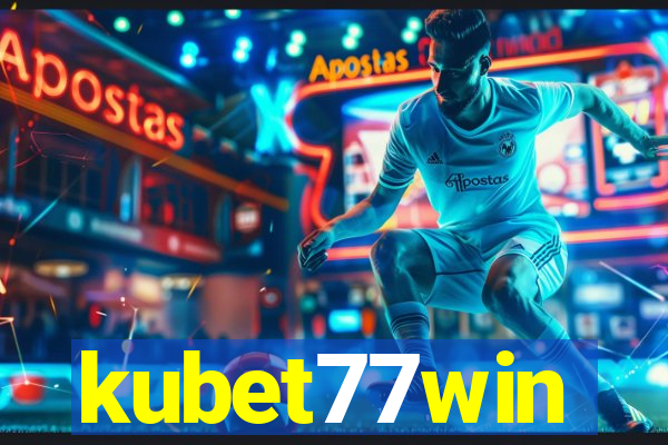 kubet77win