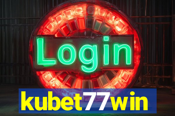 kubet77win