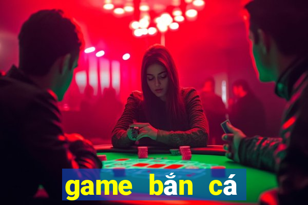 game bắn cá đổi thẻ 2024