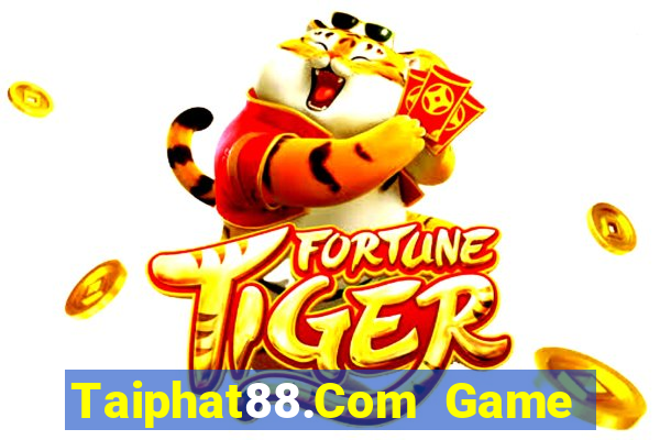 Taiphat88.Com Game Danh Bai 3C