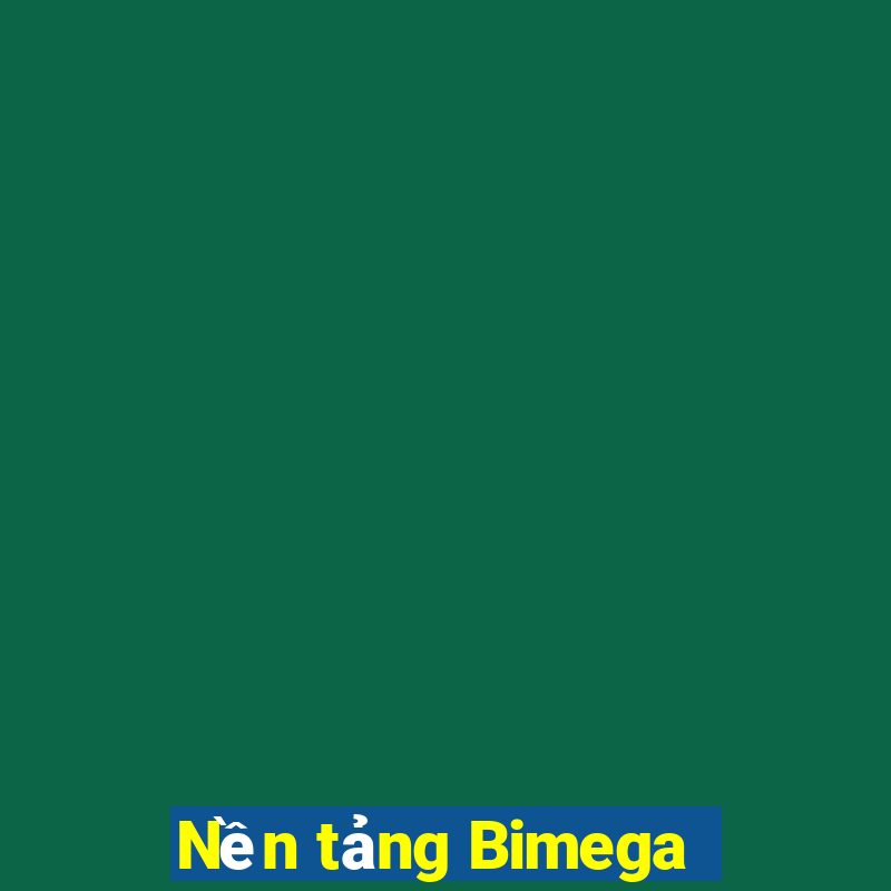 Nền tảng Bimega