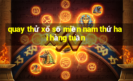 quay thử xổ số miền nam thứ hai hàng tuần