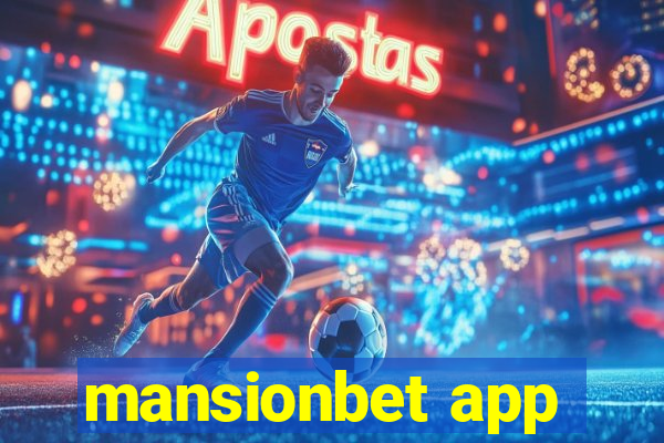 mansionbet app