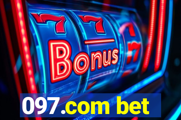 097.com bet