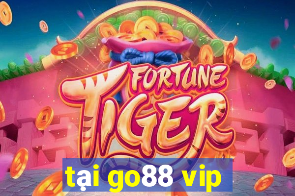 tại go88 vip