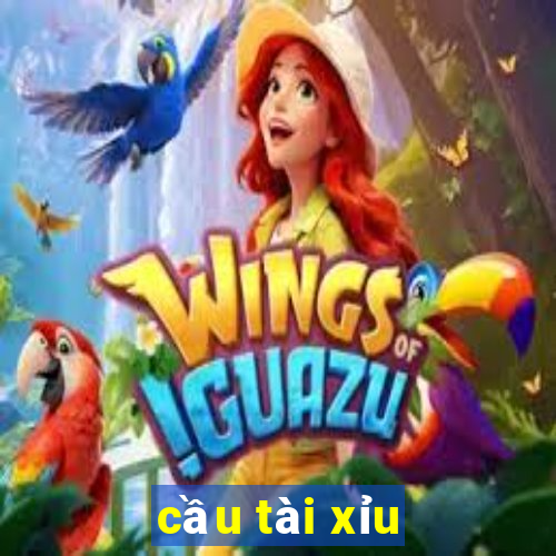 cầu tài xỉu