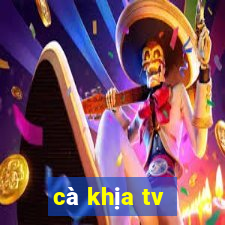 cà khịa tv