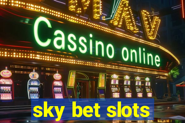 sky bet slots