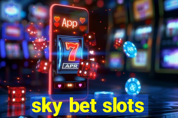 sky bet slots