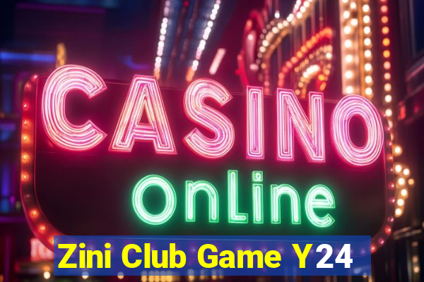 Zini Club Game Y24