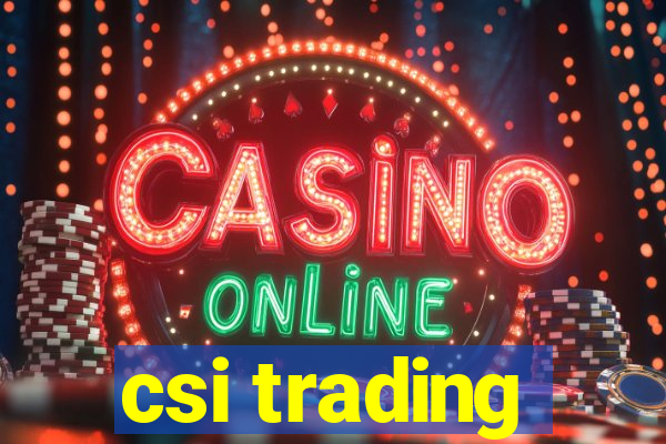 csi trading