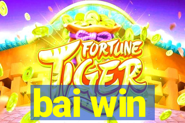 bai win