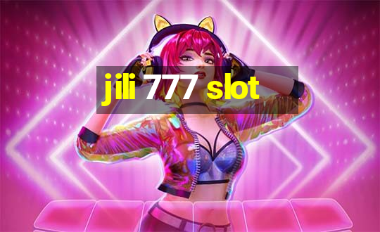 jili 777 slot