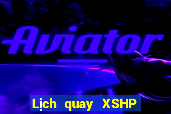 Lịch quay XSHP ngày 17