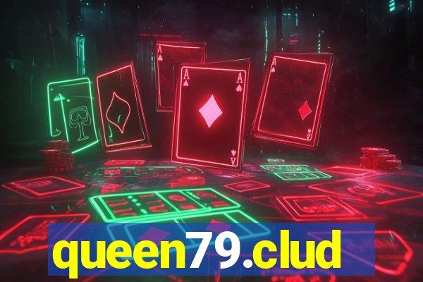 queen79.clud