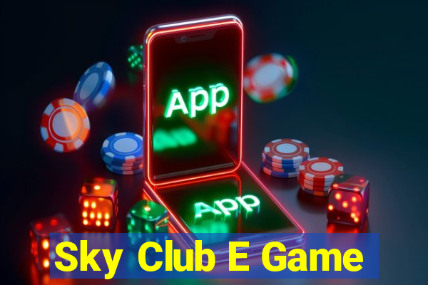 Sky Club E Game