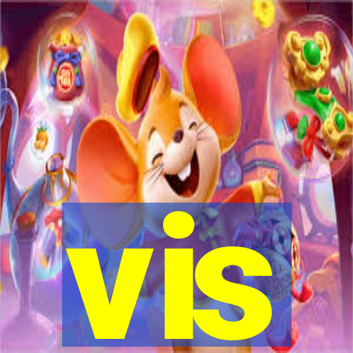 vis