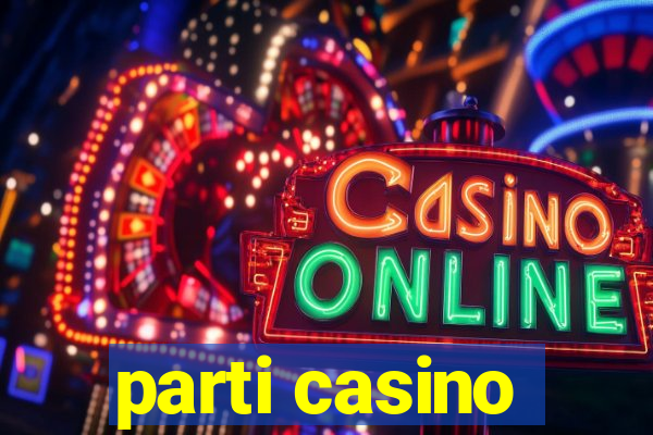 parti casino