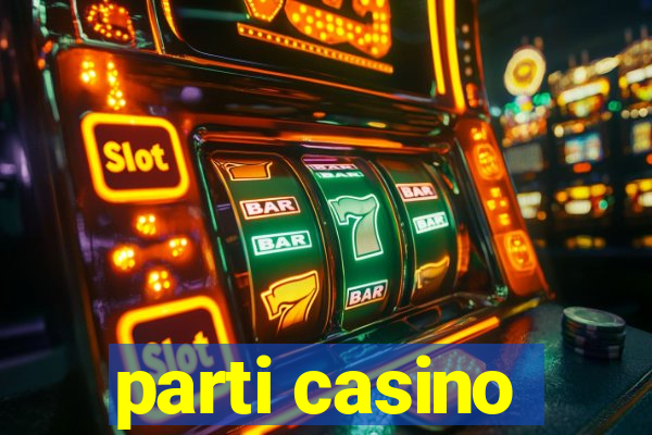 parti casino