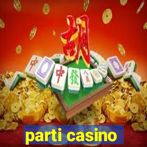 parti casino