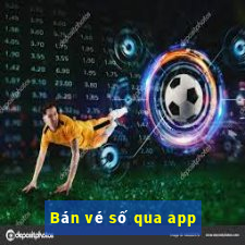 Bán vé số qua app