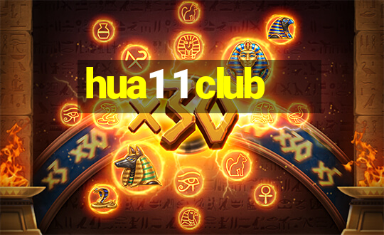 hua1 1 club