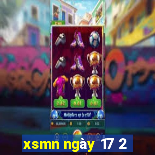 xsmn ngày 17 2