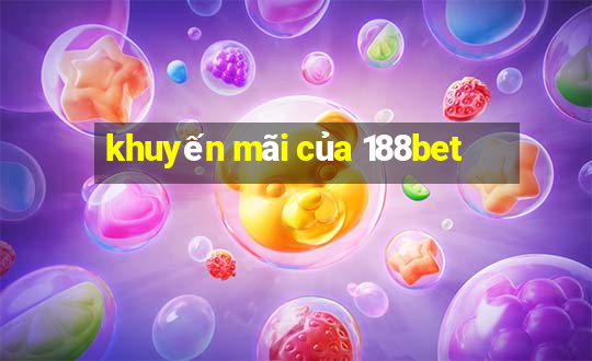 khuyến mãi của 188bet