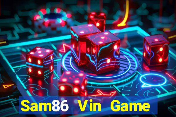 Sam86 Vin Game Bài 52