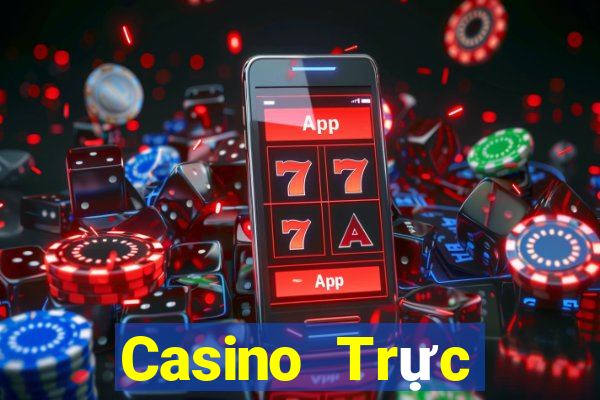 Casino Trực tiếp maxvin