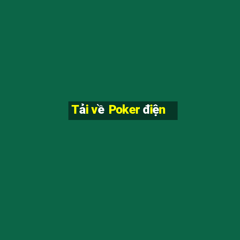 Tải về Poker điện