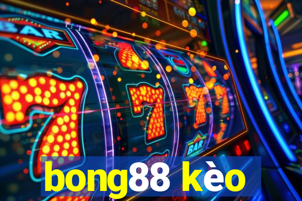 bong88 kèo