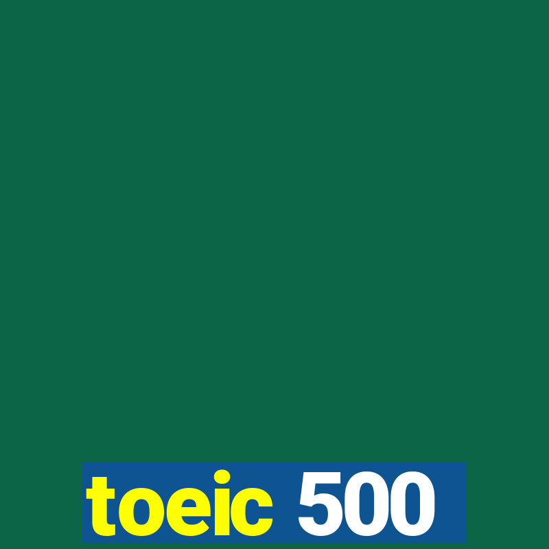 toeic 500