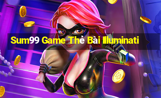 Sum99 Game Thẻ Bài Illuminati