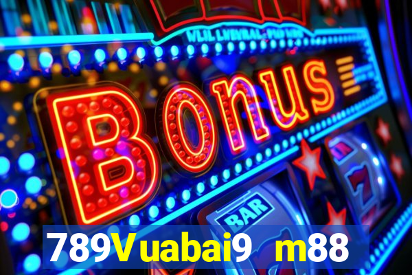 789Vuabai9 m88 Thể thao chính thức