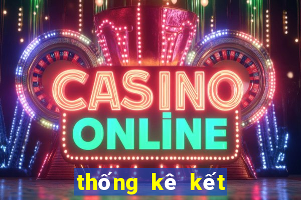 thống kê kết quả xổ số cần thơ