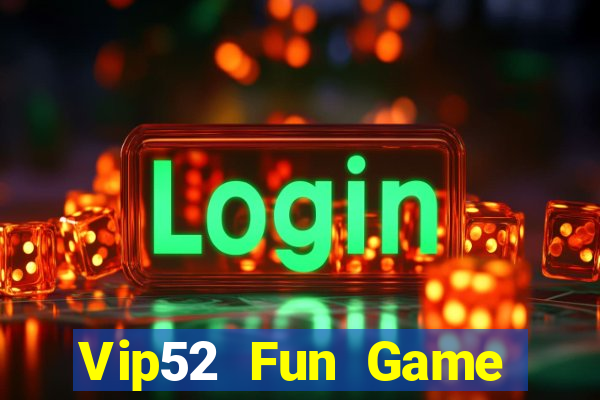 Vip52 Fun Game Bài B88