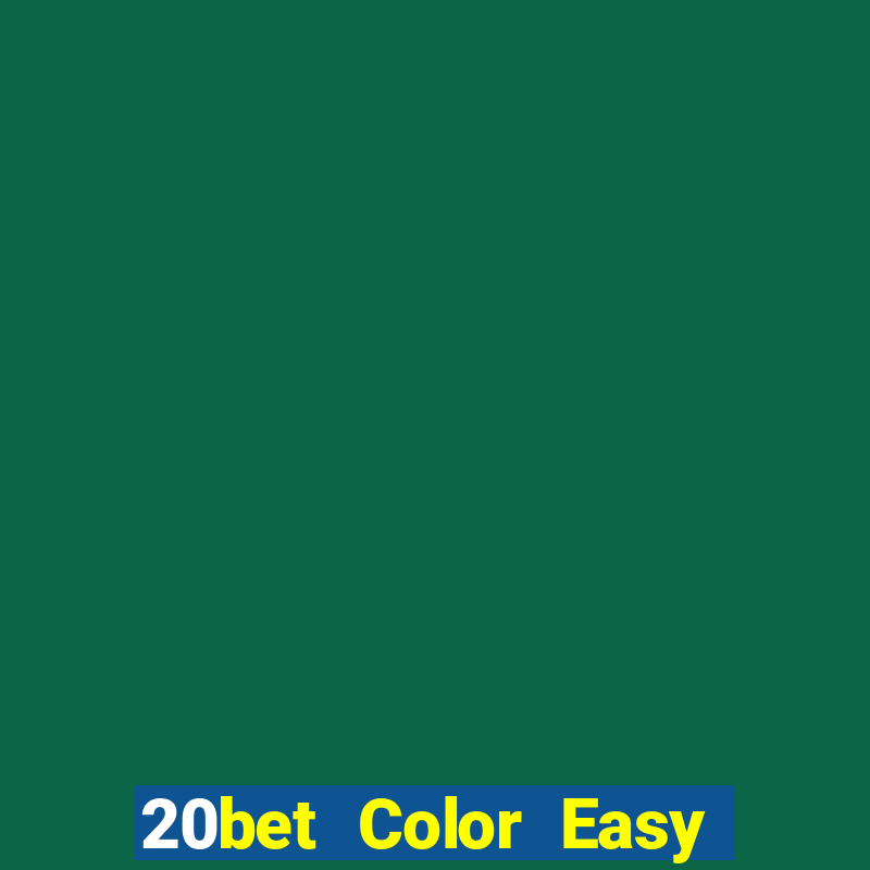 20bet Color Easy có Fun88 nào không