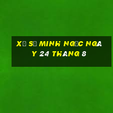 xổ số minh ngọc ngày 24 tháng 8