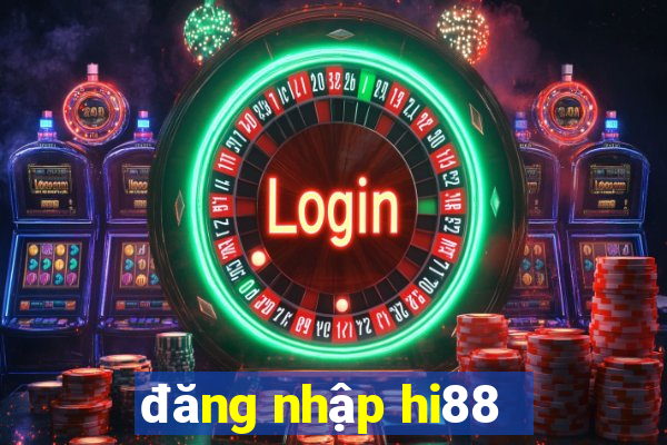 đăng nhập hi88