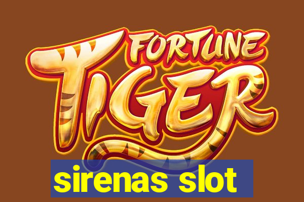 sirenas slot