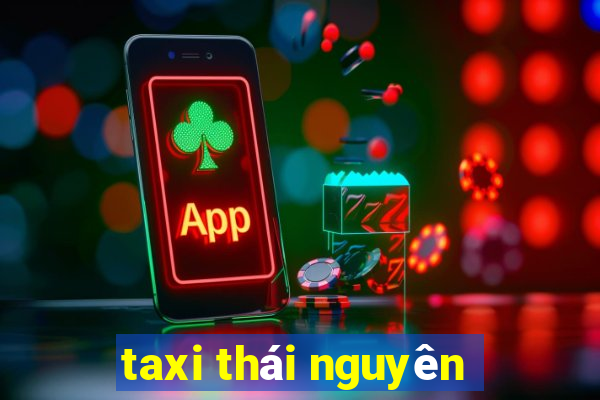 taxi thái nguyên