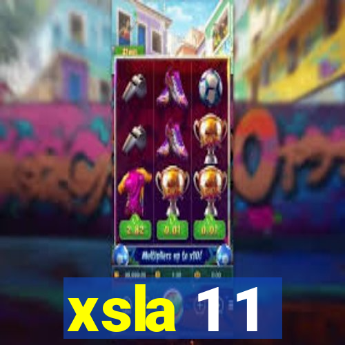 xsla 1 1