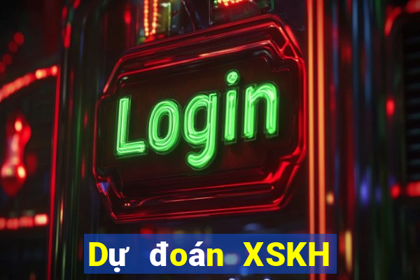 Dự đoán XSKH Thứ 6