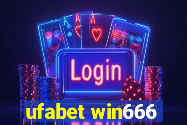 ufabet win666