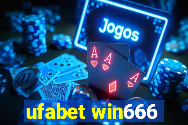 ufabet win666