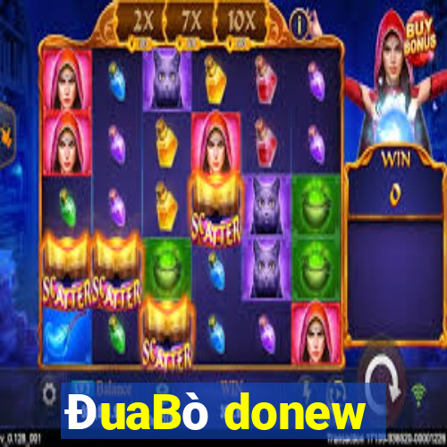 ĐuaBò donew