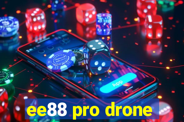 ee88 pro drone